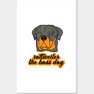 Rottweiler The Boss Dog Posters and Art